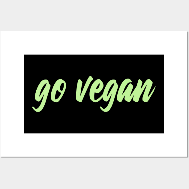 Go vegan Wall Art by zeevana